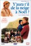 y aura-t-il de la neige à noël.jpg